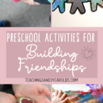 20 Preschool Friendship Activities Preschool Friendship Friendship