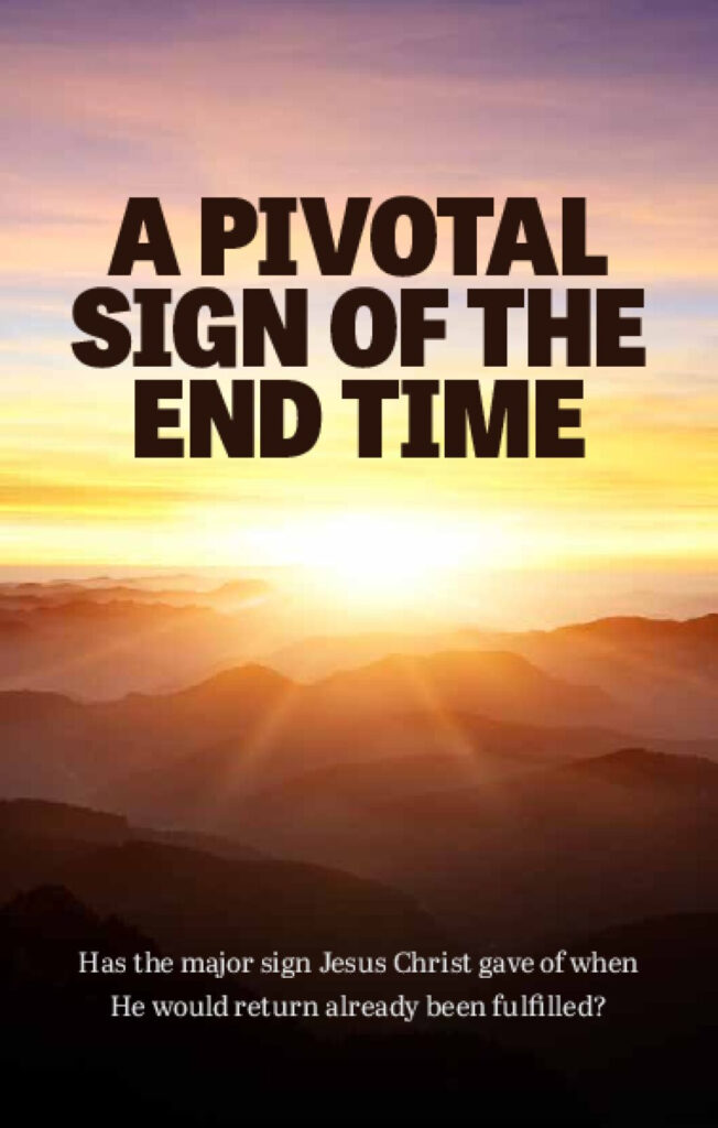 A Pivotal Sign Of The End Time TheTrumpet