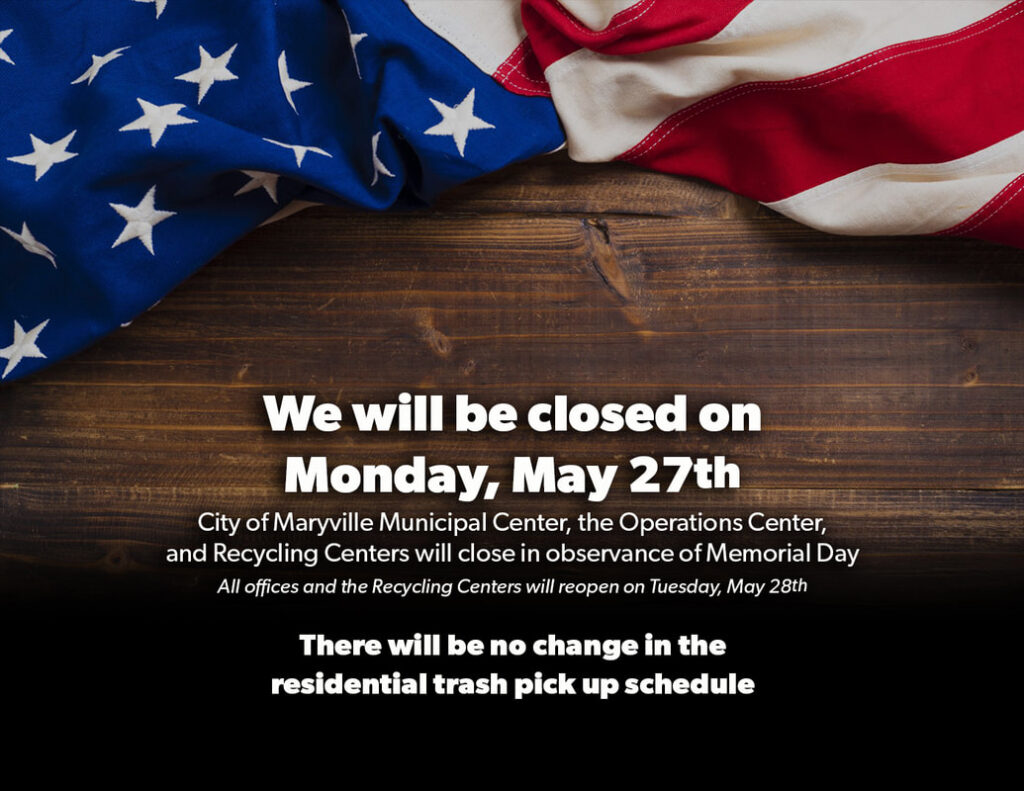 City Offices And Recycling Centers Will Be Closed On Monday May 27