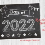 Class Of 2022 Sign PRINTABLE School Signs Kindergarten First Day