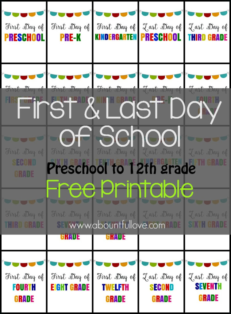 First And Last Day Of School Sign Printable A Bountiful Love