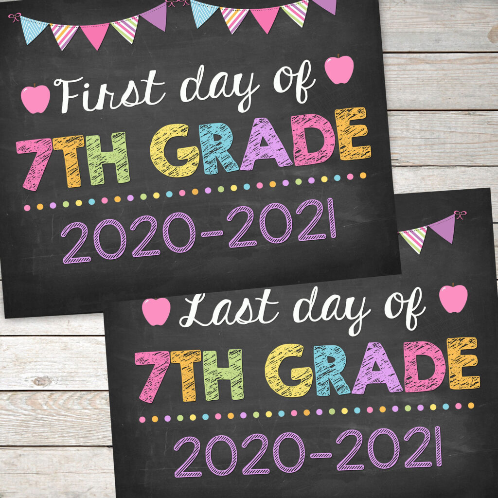 First Day And Last Day Of 7th Grade Sign 8x10 Pirntable Etsy In 2020 