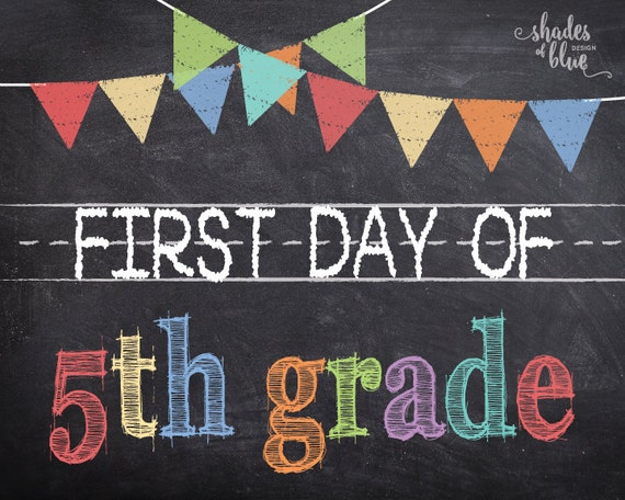 First Day Of 5th Grade Printable