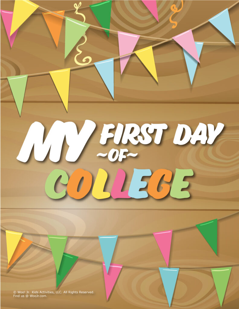 First Day Of College Sign Wood Woo Jr Kids Activities