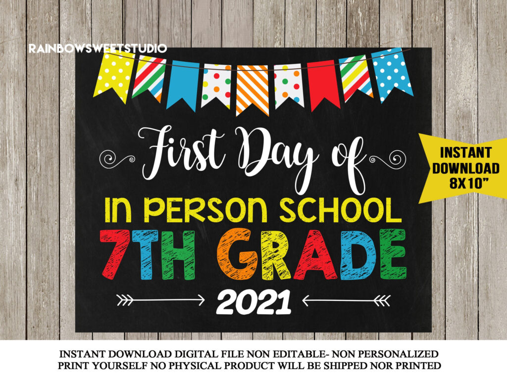 First Day Of In Person School 7TH Grade Sign First Day Of 7th Etsy