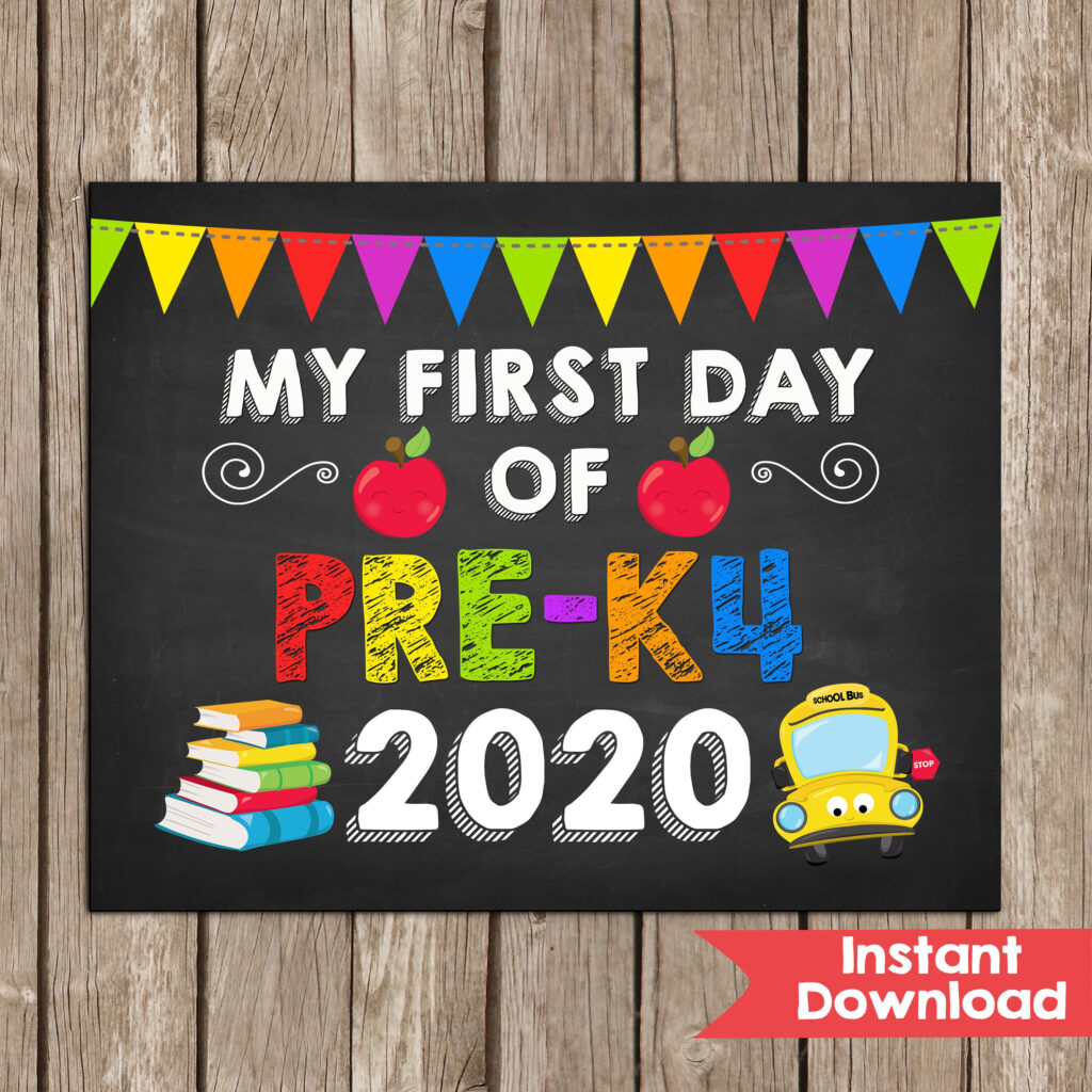 First Day Of PRE K4 Sign My First Day Of Pre K4 Printable INSTANT 