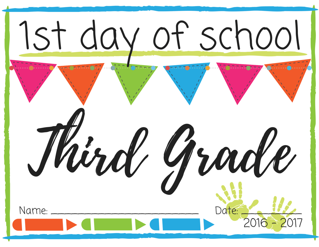 First Day Of School Printable Signs