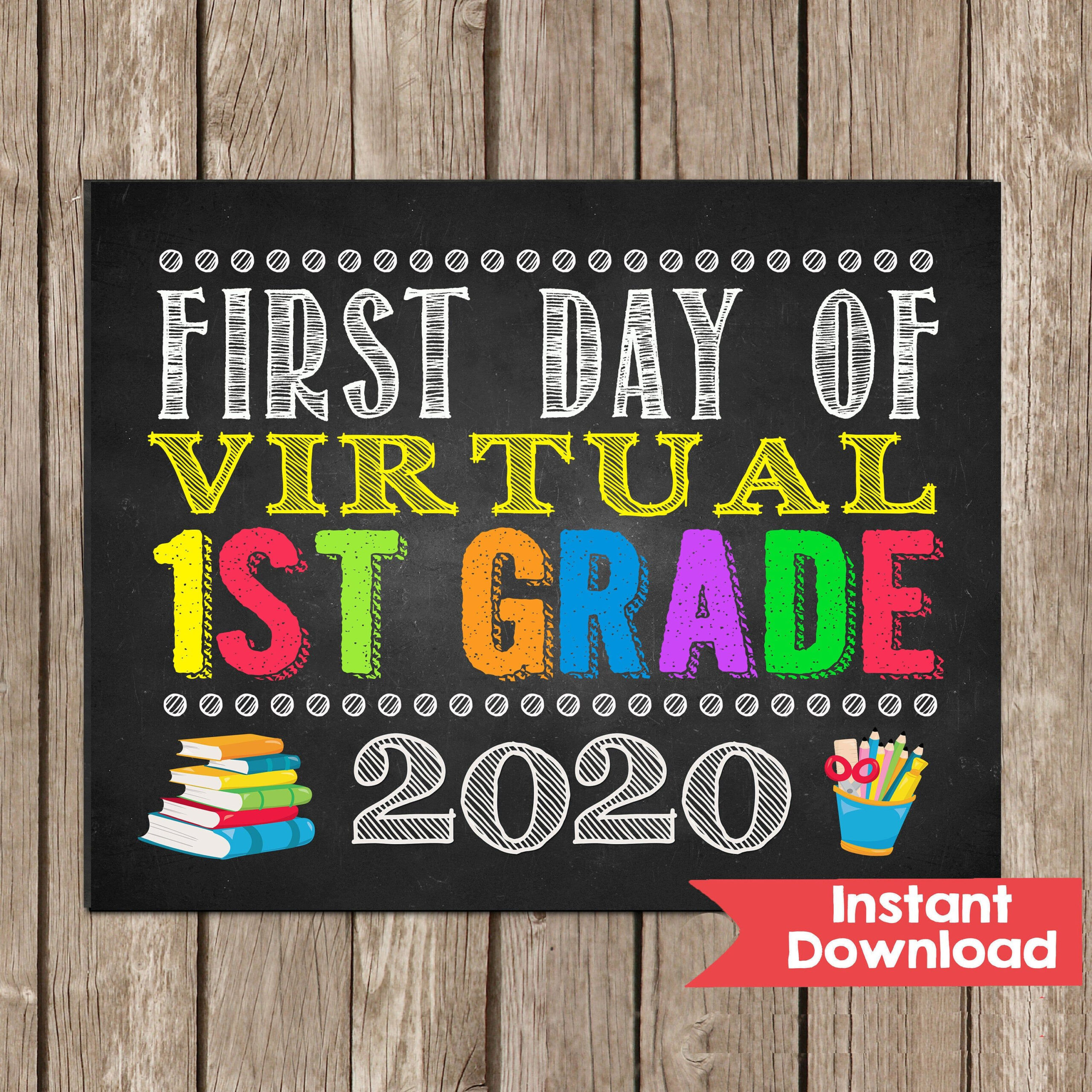 1st Day Of Virtual School Sign Free Printable