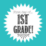 Free First Day Of School Printables