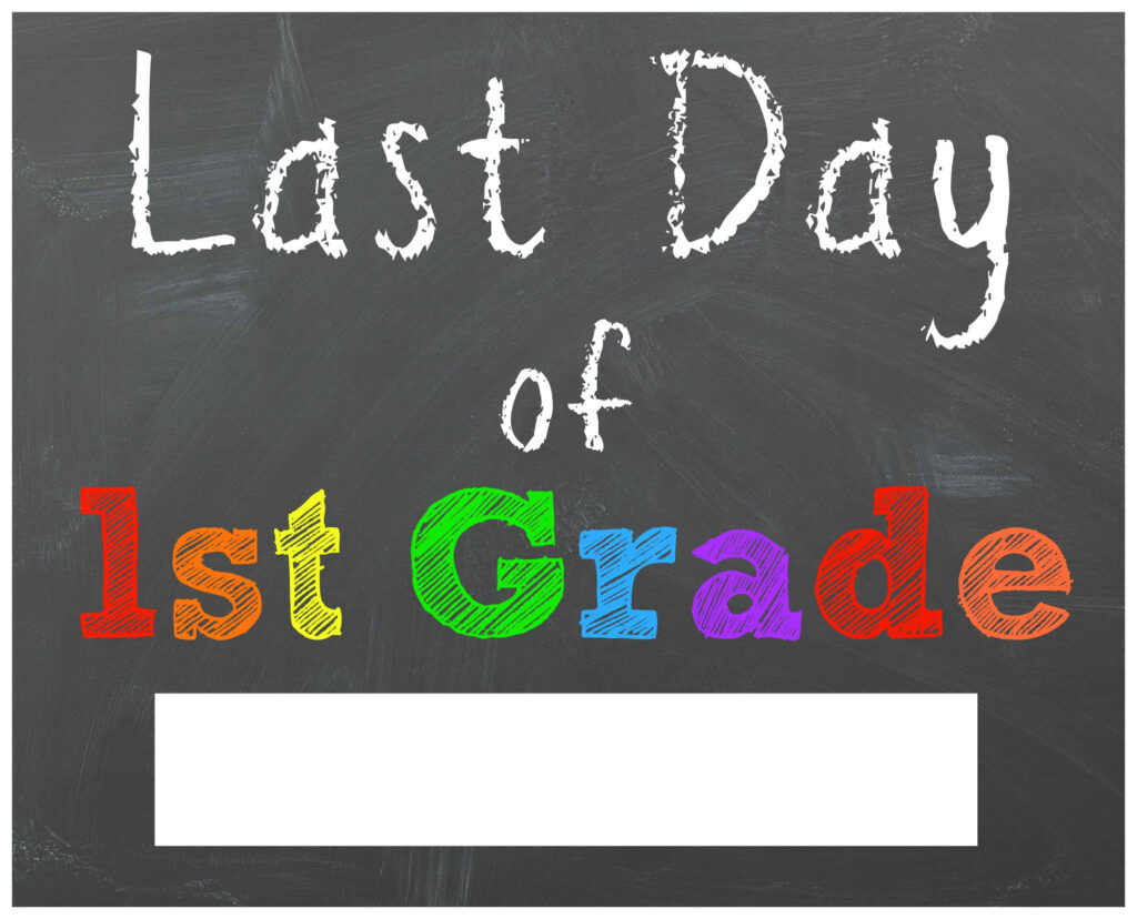 FREE Last Day Of School Printable Chalkboard Signs Mama Cheaps