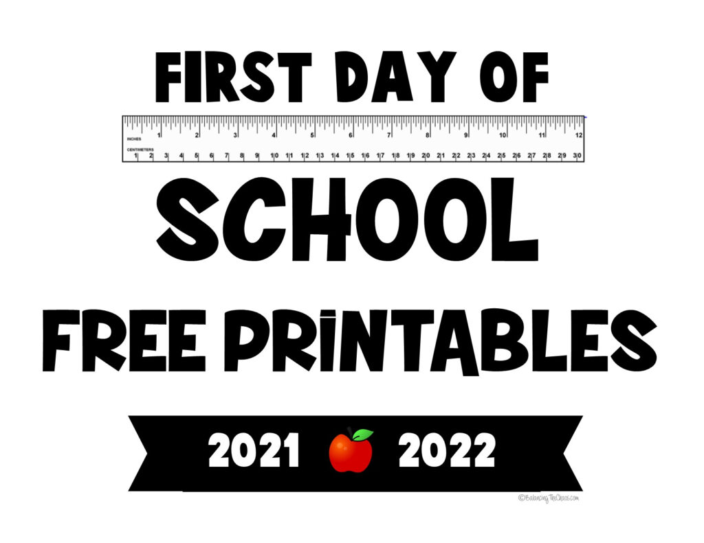 FREE PRINTABLE 2021 2022 Back To School Signs Balancing The Chaos