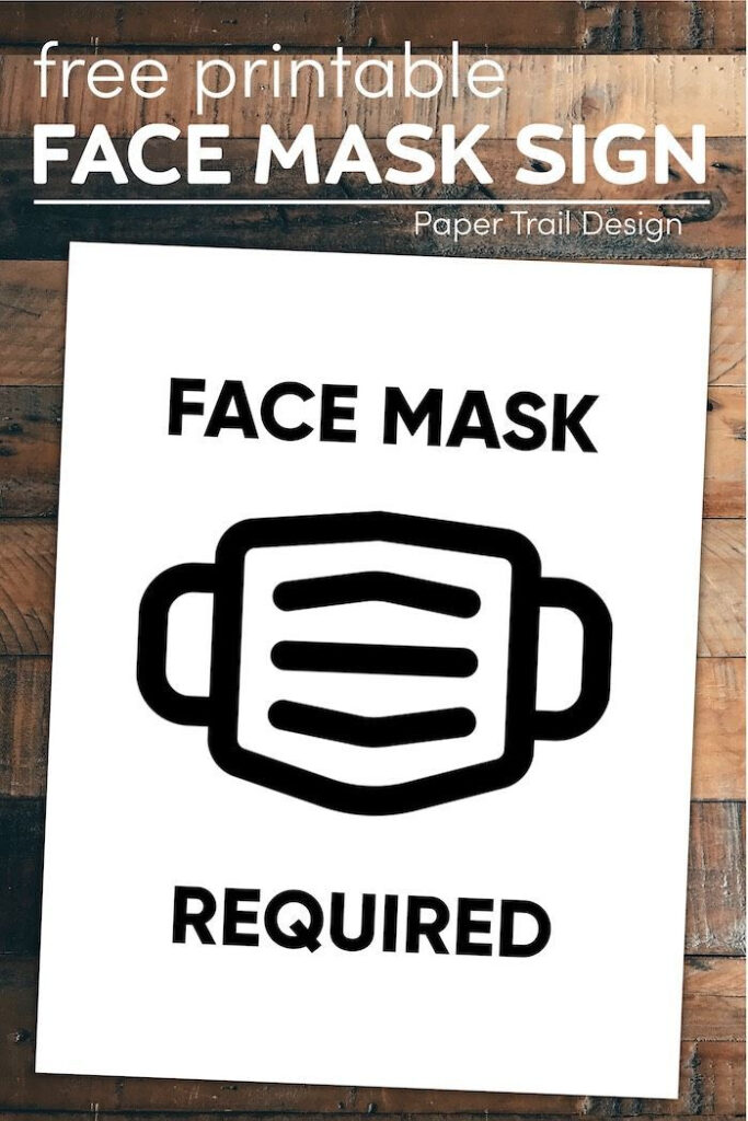 Free Printable Face Mask Required Sign Paper Trail Design In 2020 