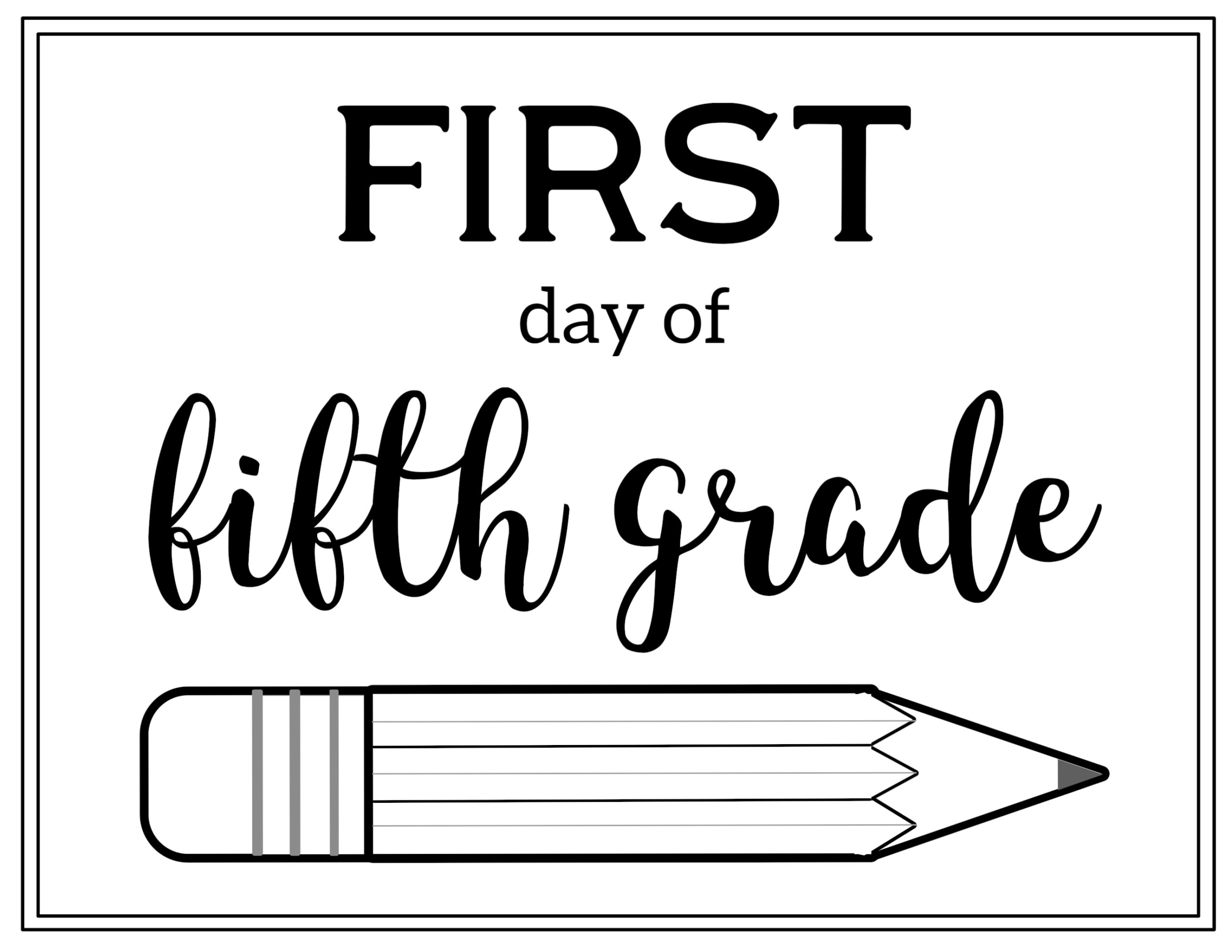 Free Printable First Day Of School Sign Pencil Paper Trail Design