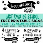 Free Printable Last Day Of School Quarantine Signs Lovely Planner