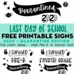 Free Printable Last Day Of School Signs 2020 Quarantine Lovely Planner