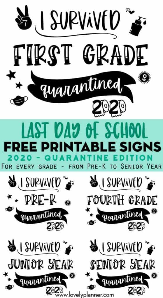 Free Printable Last Day Of School Signs 2020 Quarantine Lovely Planner