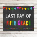 Items Similar To Last Day Of 5th Grade Printable Sign Instant