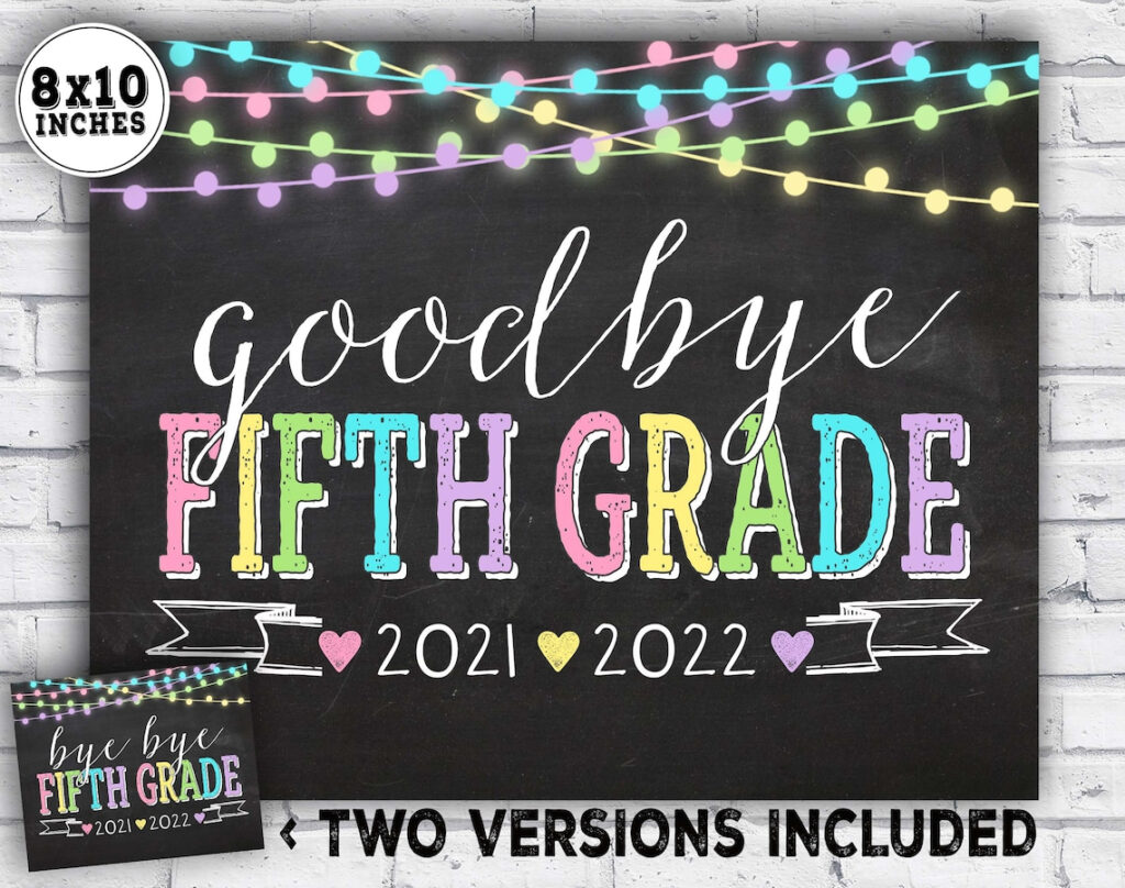 Last Day Of 5th Grade Sign Last Day Of School Sign 2021 2022 Etsy