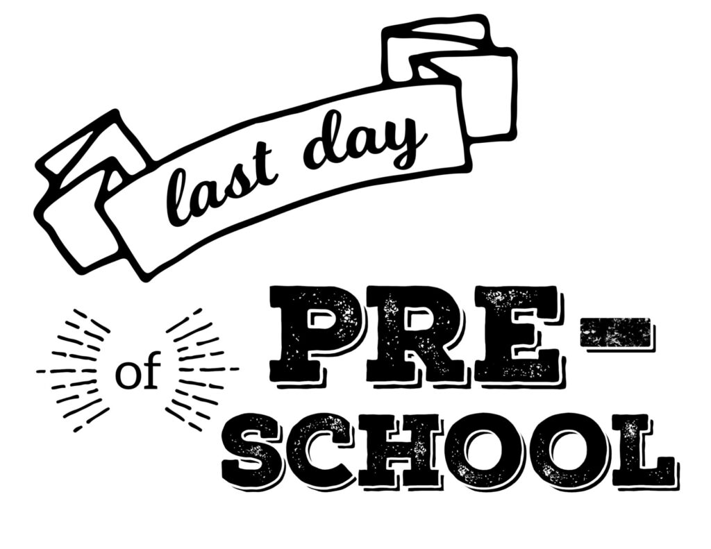 Last Day Of School Printable Signs Paper Trail Design