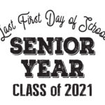 Last First Day Of School Senior Class Of 2021 Instant Download Etsy