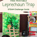 Leprechaun Trap Engineering Challenge Free Printable STEAM Cards In