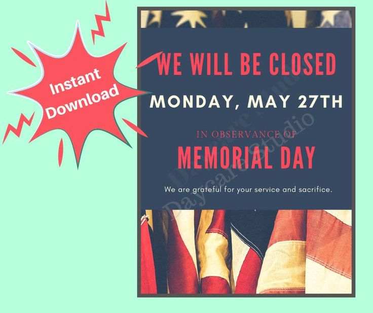 Memorial Day Closed Flyer Daycare Holiday Closing Sign Etsy Daycare 