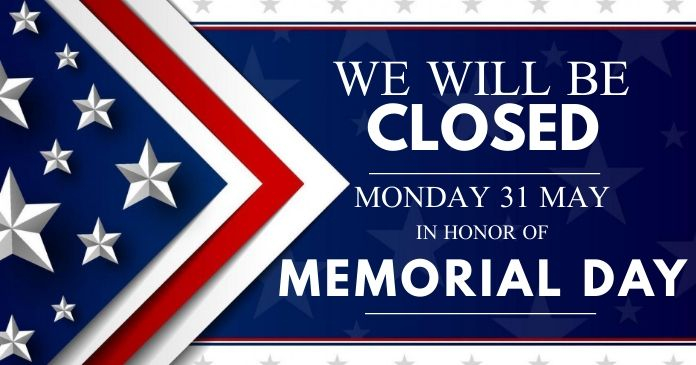 MEMORIAL DAY SHOP CLOSED NOTICE TEMPLATE In 2021 Memorial Day