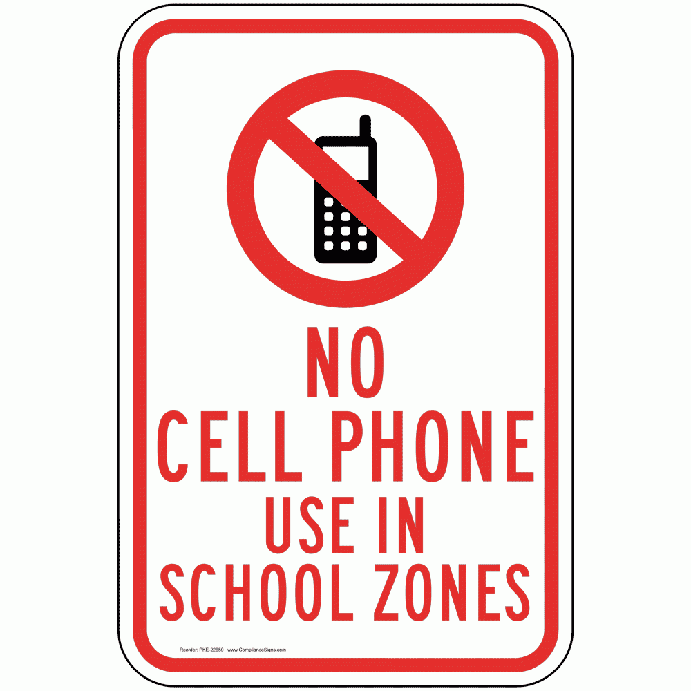 No Cell Phone Use In School Zones Sign PKE 22650 Cell Phones