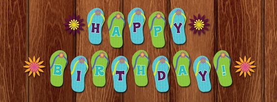 PRINTABLE Flip Flop Flower Beach Happy Birthday Banner For