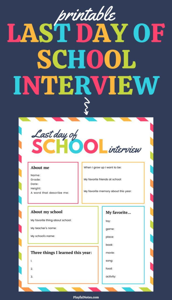 Printable Last Day Of School Interview In 2020 Last Day Of School 