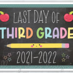PRINTABLE Last Day Of Third Grade 2021 2022 Photo Sign Etsy