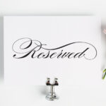 Reserved Sign For Wedding Reception Ceremony Or VIP Tables Wedding