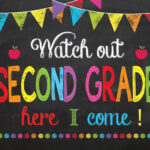 Second Day Of First Grade Sign INSTANT DOWNLOAD Watch Out Second Grade