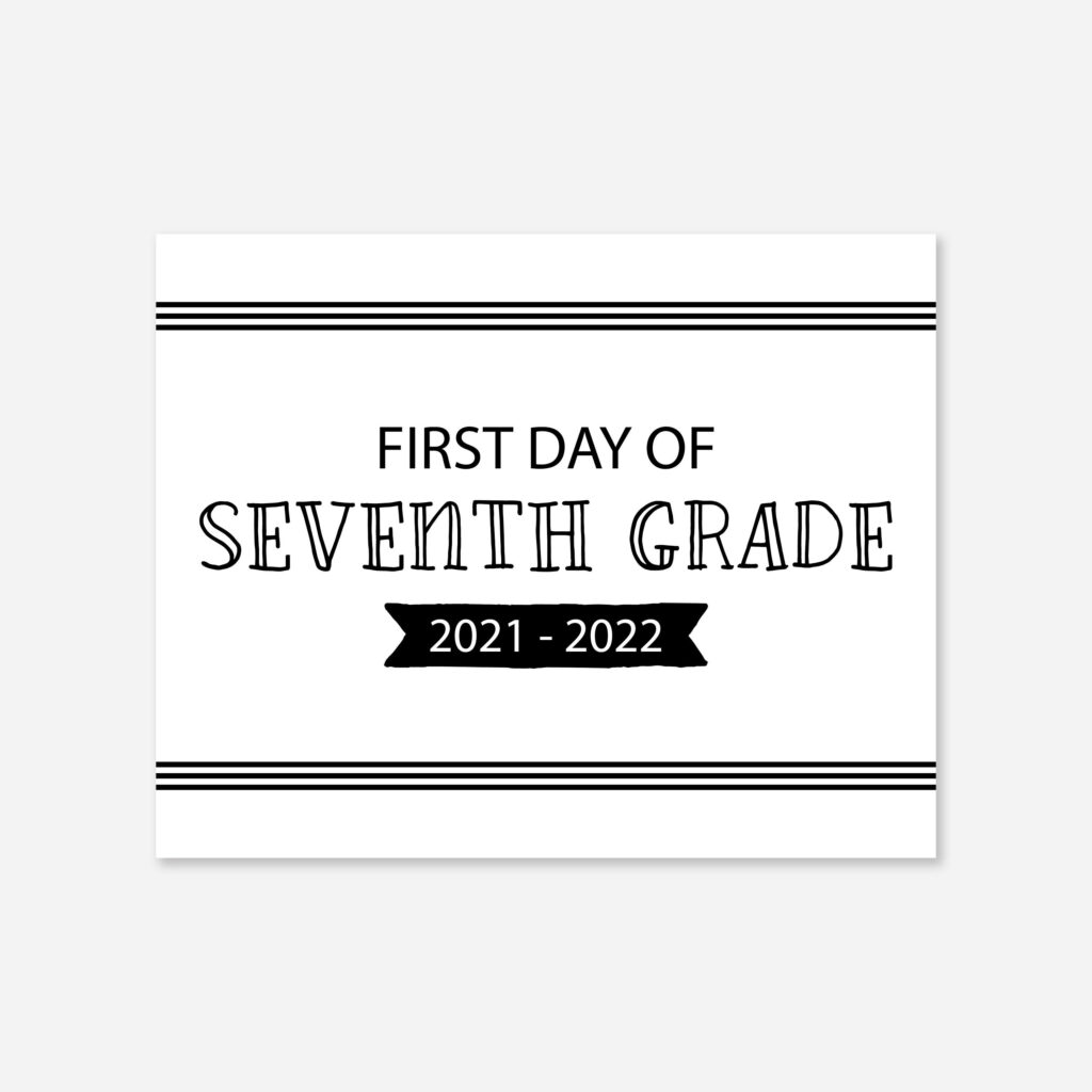 Seventh Grade First Day Of School Printable Last Day Of Etsy