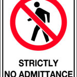 Strictly No Admittance Uniform Safety Signs