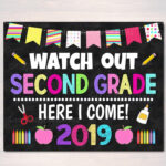 Watch Out Second Grade Here I Come Back To School Printable Back To