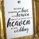 Wedding Memorial Sign Someone We Love Is In Heaven So Etsy