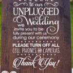 Wedding Unplugged Sign Wood Wedding Sign Rustic Wedding Decor