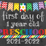 2021 2022 First Day Of 1 Year Old Preschool Sign Printable Etsy