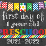 2021 2022 First Day Of 1 Year Old Preschool Sign Printable Etsy