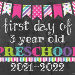 2021 2022 First Day Of 3 Year Old Preschool Sign Printable Etsy