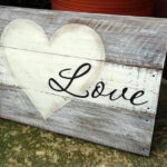 30 Simple Wooden Signs For Valentines Day TRENDUHOME Love Wood