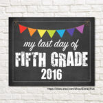 Chalkboard Sign My Last Day Of Fifth Grade Last Day By EensyAva