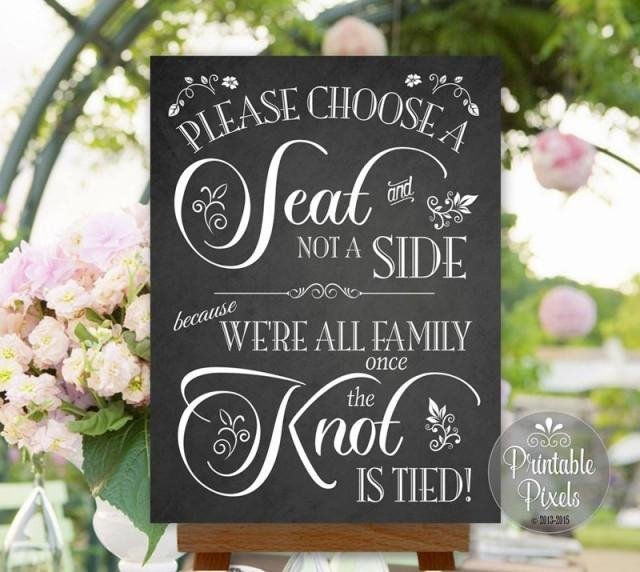 Choose A Seat Not A Side Wedding Sign Chalkboard Printable No Seating 