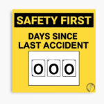 Days Since Our Last Accident Safety First Zero Days Canvas Print