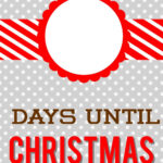 Days Until Christmas Dry Erase Countdown With Free Printable Days