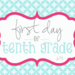 First Day Of 10th Grade Sign Free Printable Www elliebeandesign