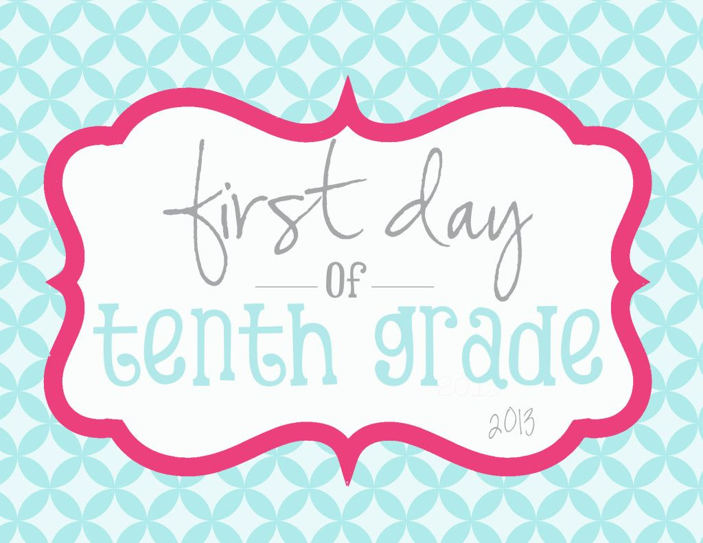 First Day Of 10th Grade Sign Free Printable Www elliebeandesign 