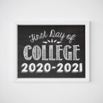 First Day Of College 2020 2021 Printable Chalkboard Sign Etsy