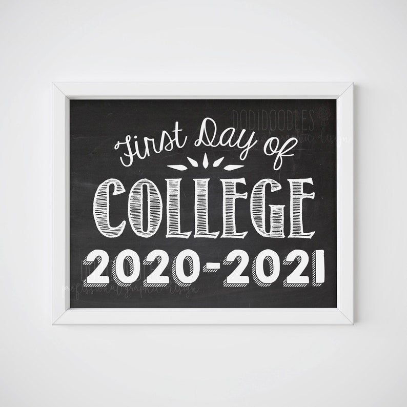 First Day Of College 2020 2021 Printable Chalkboard Sign Etsy